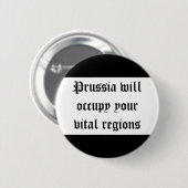Prussia zal uw vitale regio's bezetten ronde button 5,7 cm (Voorkant /achterkant)