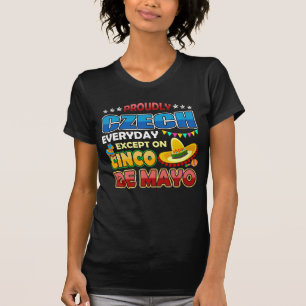 Pruwweg Tsjechisch met uitzondering van Cinco de M T-shirt