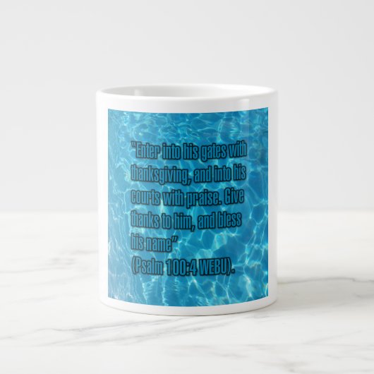 Psalm 100:4 WEBU Mug (Devant)