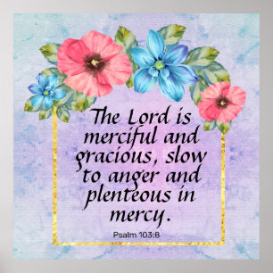 psalm 103:8 poster