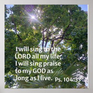 Psalm 104:33 Ik zal de Heere zingen Poster