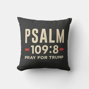 Psalm 109:8 Bid voor de inauguratie van Trump Kussen