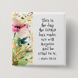 Psalm 118:24 Dit is de dag dat de Heer de Bijbel m Vierkante Button 5,1 Cm
