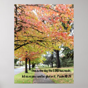 Psalm 118:24 Dit is de dag die de Heer heeft gemaa Poster