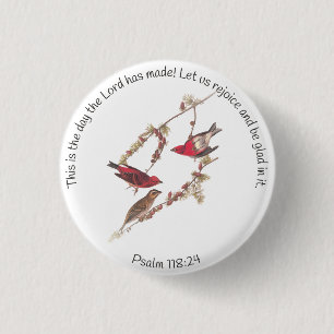 Psalm 118:24 en drie rode vogels ronde button 3,2 cm