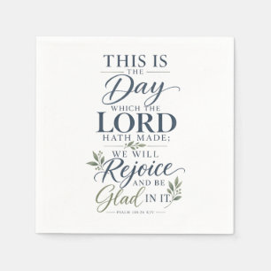 Psalm 118:24 KJV Dit is de dag Bijbelvers Servet