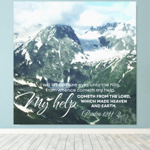 Psalm 121 Ik zal mijn ogen optillen naar de heuvel Canvas Afdruk