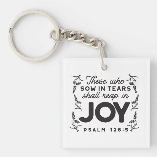 Psalm 126:5 Schrift Typografie – Oogsten in Blijds Sleutelhanger (Voorkant)