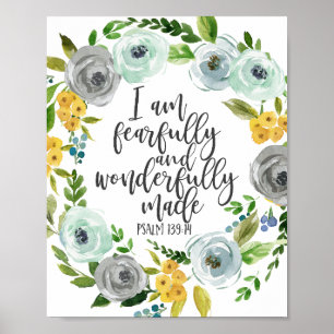 Psalm 139:14 Vreemd en prachtig gemaakt bloemen Poster