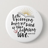 Psalm 143:8 bijbelverse Button (Voorkant)