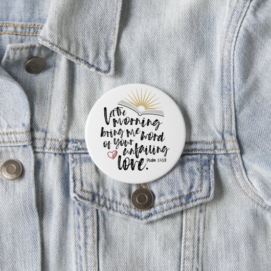 Psalm 143:8 bijbelverse Button (In situ)