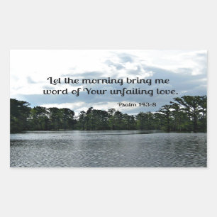 Psalm 143:8 Laat me 's ochtends woord.... Rechthoekige Sticker