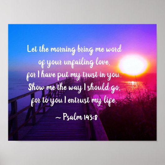 Psalm 143:8 Word van Uw onfaalbare Liefde, Manuscr Poster (Voorkant)