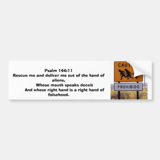 Psalm 144:11 Redding me van de buitenaardse wezens Bumpersticker