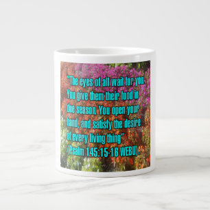 Psalm 145:15-16 WEBU Mug Extra Grote Beker