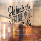 Psalm 147:3 Hij heelt de gebroken haren Raamsticker (Vel 2)