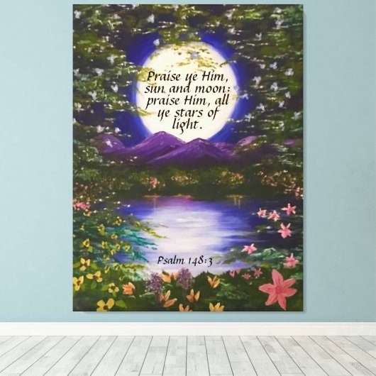 Psalm 148:3 Canvas afdrukken (Insitu (Houten vloer))