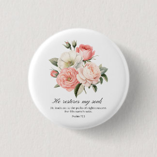 Psalm 23:3 He Restores my Soul Flowers Ronde Button 3,2 Cm