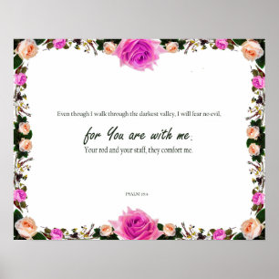 Psalm 23:4, want U bent met Mij, Bijbelverzen Poster