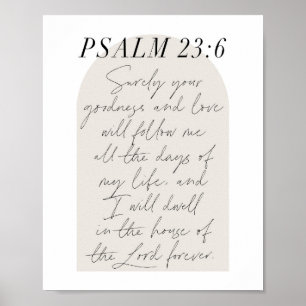 Psalm 23:6 Minimale Boho Beige Arch Script Poster