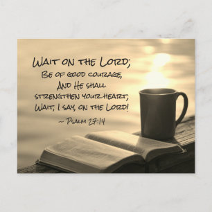 Psalm 27:14 Wacht op de Heer, Bijbelverse Briefkaart