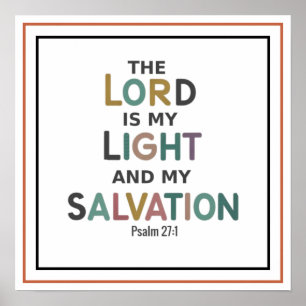Psalm 27 1 De Heer Is Mijn Licht En Mijn Redding Poster