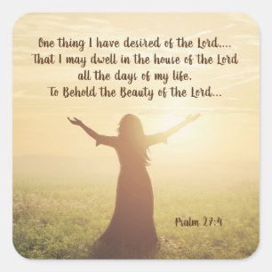 Psalm 27:4 Een ding dat ik verlangde van de Heere  Vierkante Sticker