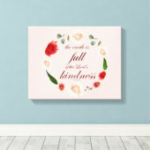 Psalm 33, Full Kindness, Botanic Canvas Afdruk (Insitu (Houten vloer))