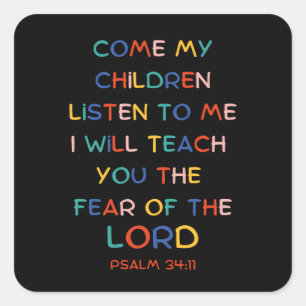 Psalm 34:11 Bijbelvers voor kinderen Vierkante Sticker