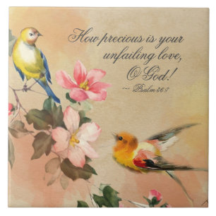 Psalm 36:7 Hoe waardevol je nietsontziende liefde, Tegeltje