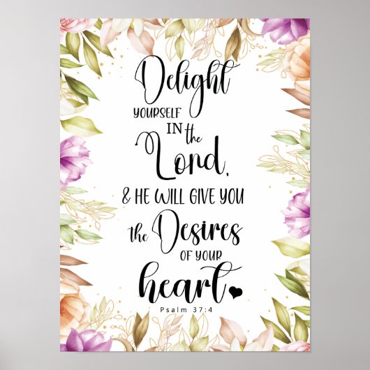 Psalm 37:4 Delight YourSelf Poster (Voorkant)