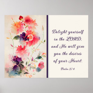 Psalm 37:4 Geniet van jezelf in de LORD Floral Poster