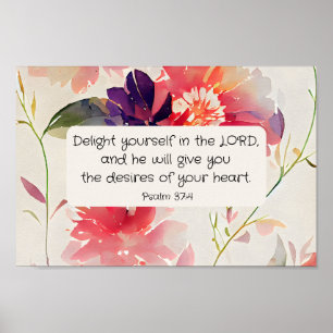 Psalm 37:4 Geniet van jezelf in de LORD Floral Poster