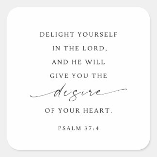 Psalm 37:4 Verblijd jezelf in de Heer Vierkante Sticker