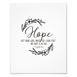 Psalm 39:7, Bijbelverse, Hope Wall Decor Foto Afdruk