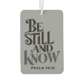 Psalm 46:10 Be Still And Know Religious Luchtverfrisser (Achterkant)