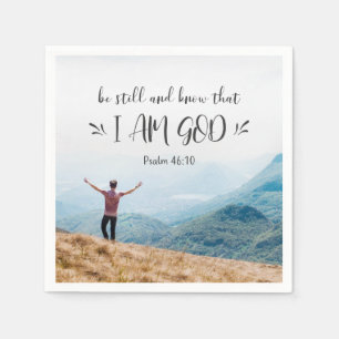 Psalm 46:10 ben nog steeds en weet dat ik goed ben servet