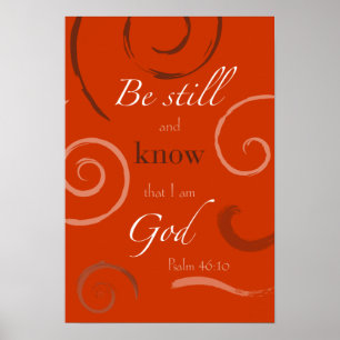 Psalm 46:10 Kies uw eigen kleur!  Poster