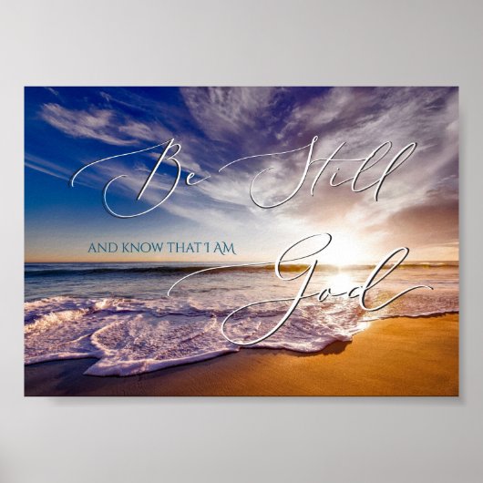 Psalm 46 10, nog steeds bestratend zonlicht poster (Voorkant)