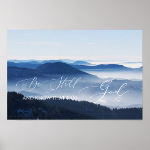 Psalm 46 10, Rustig Nevelige Berg Heldere Lucht Poster