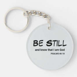 Psalm 46:10 Wees stil en ken het Bijbelvers Sleutelhanger