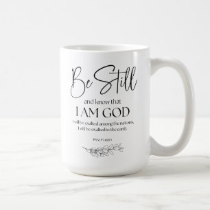 Psalm 46:10 Wees stil en weet dat ik God ben Koffiemok