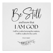 Psalm 46:10 Wees stil en weet dat ik God ben