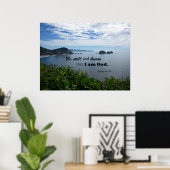Psalm 46:10 Wees stil en weet dat ik God ben Poster (Thuiskantoor)