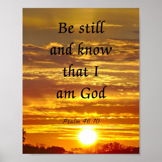 Psalm 46:10, wees stil en weet dat ik God ben Poster (Voorkant)