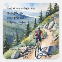 Psalm 46:1-3: "God is onze toevlucht en onze krach
