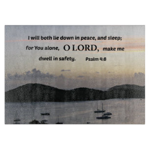 Psalm 4:8 Ik zal allebei in vrede liggen.... Snijplank