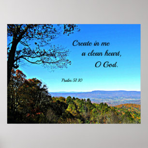 Psalm 51:10 Creëer in me een schoon hart... Poster