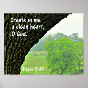 Psalm 51:10 Creëer in me een schoon hart Poster