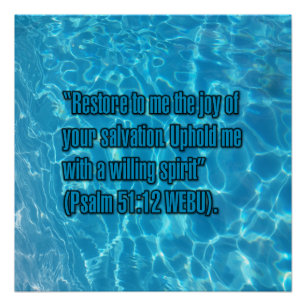 Psalm 51:12 WEBU Perfect Poster